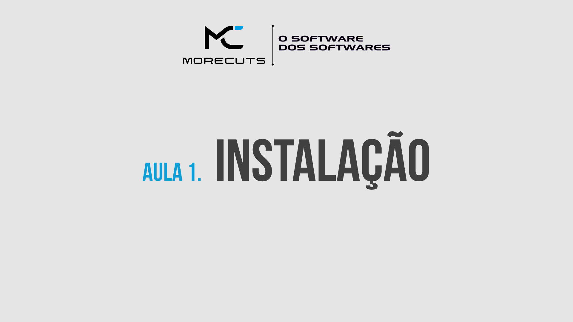 Aula 1 - Instalação do Software de Corte