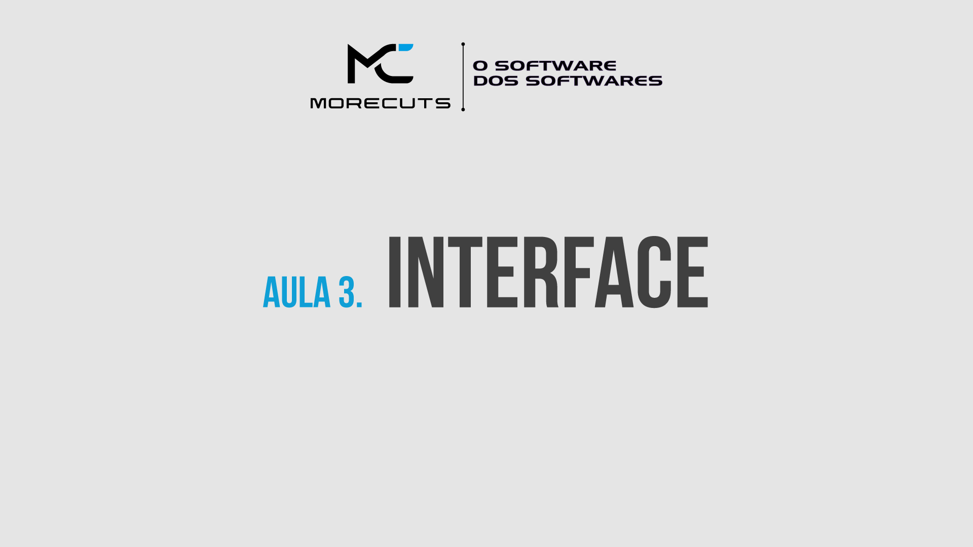 Aula 3 - Interface do Software de Corte